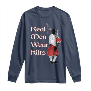 Funny Scottish Pride Long Sleeve Shirt Real Men Wear Kits Tartan Bagpipe TS11 Navy Print Your Wear