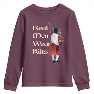 Funny Scottish Pride Youth Sweatshirt Real Men Wear Kits Tartan Bagpipe TS11 Maroon Print Your Wear