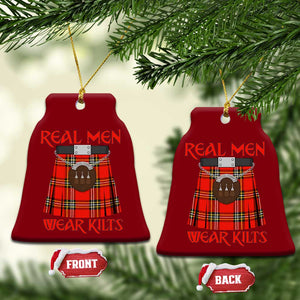 Funny Real Men Wear Kilts Ceramic Ornament Scottish Pride TS11 Print Your Wear