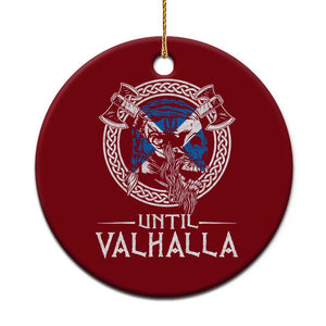 Funny Scottish Viking Ceramic Ornament Until Valhalla Vintage Scottish Flag Skull TS11 1pc Red Print Your Wear