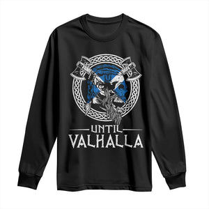 Funny Scottish Viking Long Sleeve Shirt Until Valhalla Vintage Scottish Flag Skull TS11 Black Print Your Wear