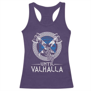 Funny Scottish Viking Racerback Tank Top Until Valhalla Vintage Scottish Flag Skull TS11 Purple Print Your Wear