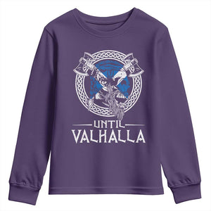 Funny Scottish Viking Youth Sweatshirt Until Valhalla Vintage Scottish Flag Skull TS11 Purple Print Your Wear