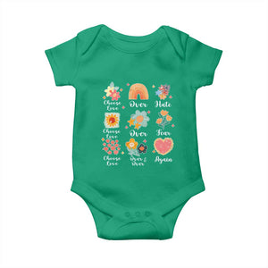Choose Love Over Hate Fear Over And Over Again Baby Onesie Floral Inspirational Peace TS11 Irish Green Print Your Wear