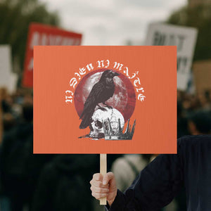 Ni Dieu Ni Maitre No God No Masters Protest Sign Raven Skull TS11 Horizontal 18" × 24" Orange Print Your Wear