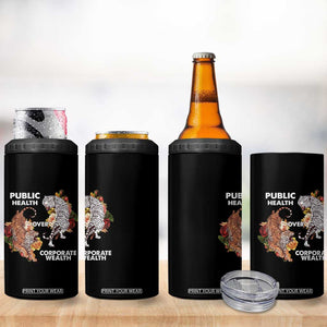 Public Health Over Corporate Wealth 4 in 1 Can Cooler Tumbler Social Justice Tiger TS11 Print Your Wear