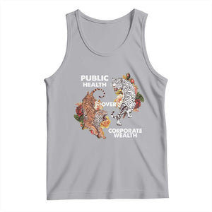 Public Health Over Corporate Wealth Tank Top Social Justice Tiger TS11 Athletic Heather Print Your Wear