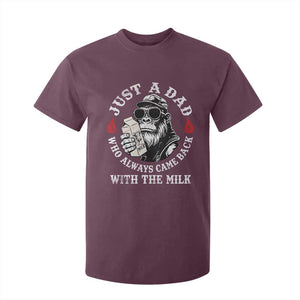 Just A Dad Who Always Came Back With The Milk Funny Bigfoot Father's Day T Shirt For Kid TS11 Maroon Print Your Wear