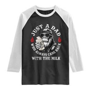 Just A Dad Who Always Came Back With The Milk Funny Bigfoot Father's Day Raglan Shirt TS11 Black White Print Your Wear