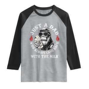 Just A Dad Who Always Came Back With The Milk Funny Bigfoot Father's Day Raglan Shirt TS11 Heather Gray Black Print Your Wear