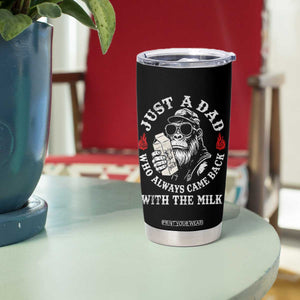 Just A Dad Who Always Came Back With The Milk Funny Bigfoot Father's Day Tumbler Cup TS11 Print Your Wear