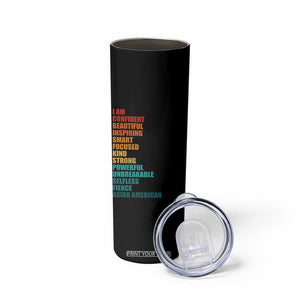 I Am Confident Beautiful Inspiring Asian American Skinny Tumbler AAPI Heritage Month TS11 Print Your Wear