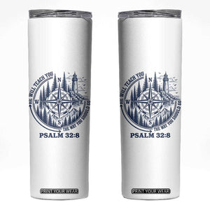 Christian Camping Skinny Tumbler He Will Teach You The Way You Should Go TS11 White Print Your Wear