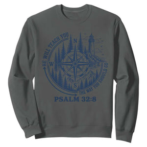 Christian Camping Sweatshirt He Will Teach You The Way You Should Go TS11 Dark Heather Print Your Wear