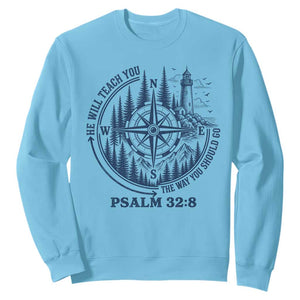 Christian Camping Sweatshirt He Will Teach You The Way You Should Go TS11 Sky Print Your Wear