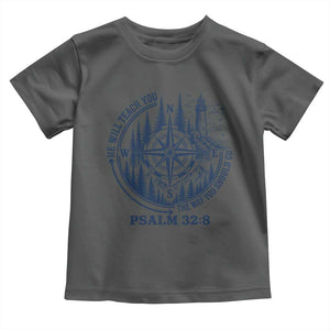 Christian Camping Toddler T Shirt He Will Teach You The Way You Should Go TS11 Dark Heather Print Your Wear