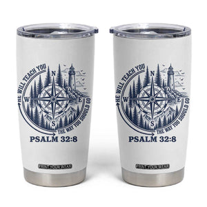Christian Camping Tumbler Cup He Will Teach You The Way You Should Go TS11 White Print Your Wear