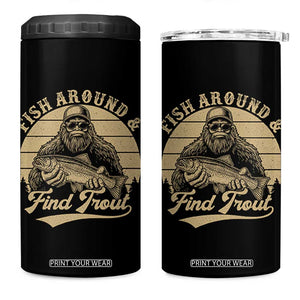 Fish Around And Find Trout 4 in 1 Can Cooler Tumbler Bigfoot Fishing TS11 One Size: 16 oz Black Print Your Wear