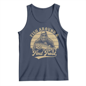 Fish Around And Find Trout Tank Top Bigfoot Fishing TS11 Navy Print Your Wear