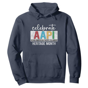 Celebrate AAPI Heritage Month Hoodie Asian American and Pacific Islander Countries TS11 Navy Print Your Wear
