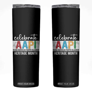 Celebrate AAPI Heritage Month Skinny Tumbler Asian American and Pacific Islander Countries TS11 Black Print Your Wear