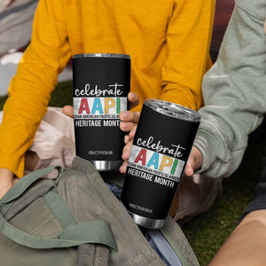 Celebrate AAPI Heritage Month Tumbler Cup Asian American and Pacific Islander Countries TS11 Print Your Wear
