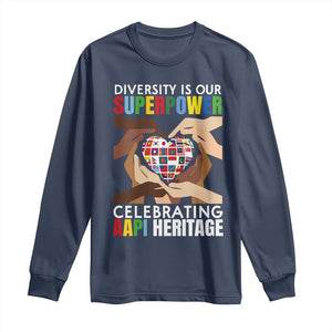 AAPI Heritage Month Long Sleeve Shirt Diversity Is Our Superpower Asian American and Pacific Islander Countries TS11 Navy Print Your Wear