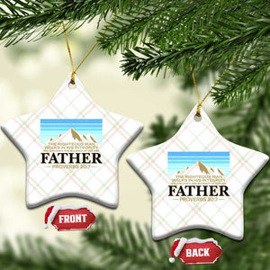 Funny Christian Father Ceramic Ornament The Righteous Man Walks In His Integrity Fathers Day TS11 Print Your Wear