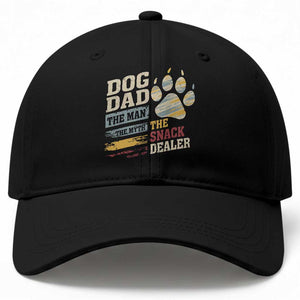 Funny Dog Dad The Man The Myth The Snack Dealer Baseball Cap Fur Dad Fathers Day TS11 Print Your Wear