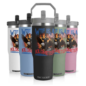 WTF Is A Kilometer Abraham Lincoln Flip Straw Tumbler Funny USA Patriotic 4th of July