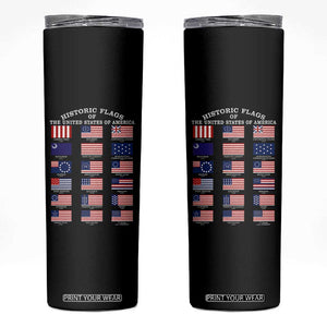 Historic Flags of The United States of America Skinny Tumbler US History 4th of July TS11 Black Print Your Wear