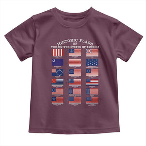 Historic Flags of The United States of America Toddler T Shirt US History 4th of July TS11 Maroon Print Your Wear
