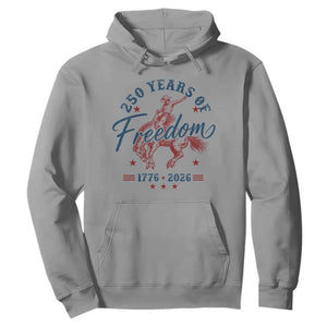 250 Years Of Freedom Cowboy Hoodie Western 250th Anniversary USA 1776 2026