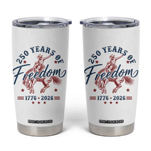 250 Years Of Freedom Cowboy Tumbler Cup Western 250th Anniversary USA 1776 2026
