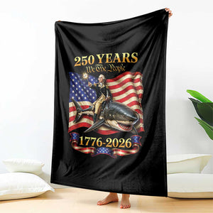 250 Years George Washington Riding Shark Throw Blanket Funny July 4th American Flag 1776 2026