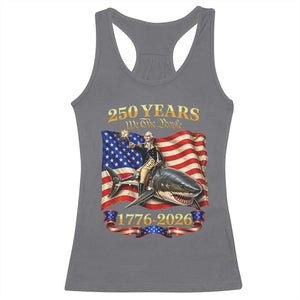 250 Years George Washington Riding Shark Racerback Tank Top Funny July 4th American Flag 1776 2026 TS11 Charcoal Print Your Wear