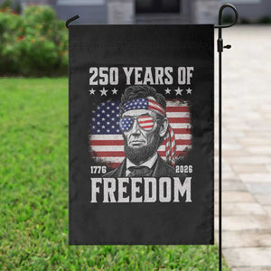 Abraham Lincoln 250 Years Of Freedom Garden Flag 1776 2026 4th of July