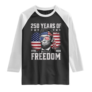 Abraham Lincoln 250 Years Of Freedom Raglan Shirt 1776 2026 4th of July