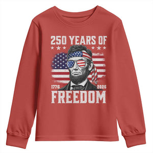 Abraham Lincoln 250 Years Of Freedom Youth Sweatshirt 1776 2026 4th of July