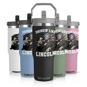 Drinkin Like Lincoln Flip Straw Tumbler Abraham Lincoln 4th of July Beer Lover