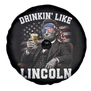 Drinkin Like Lincoln Spare Tire Cover Abraham Lincoln 4th of July Beer Lover