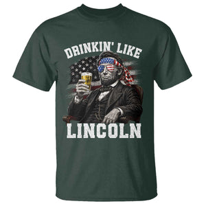 Drinkin Like Lincoln T Shirt Abraham Lincoln 4th of July Beer Lover