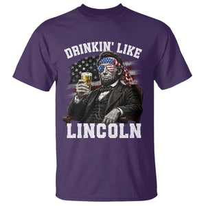 Drinkin Like Lincoln T Shirt Abraham Lincoln 4th of July Beer Lover