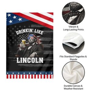 Drinkin Like Lincoln Patriotic Garden Flag Abraham Lincoln 4th of July Beer Lover
