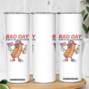 Bad Day To Be A Hot Dog Skinny Tumbler Funny BBQ Grilling 4th of July