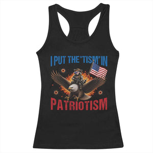 I Put The Tism In Patriotism Racerback Tank Top Raccoon Bald Eagle 4th of July USA