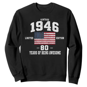 80th Birthday Sweatshirt Vintage 1946 Limited Edition 80 Years Of Being Awesome USA Flag