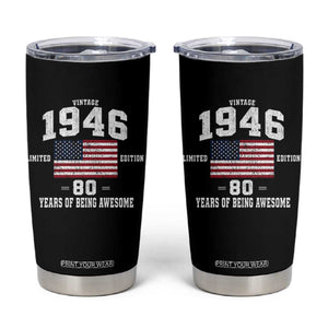 80th Birthday Tumbler Cup Vintage 1946 Limited Edition 80 Years Of Being Awesome USA Flag