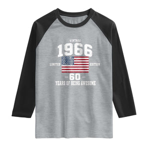 60th Birthday Raglan Shirt Vintage 1966 Limited Edition 60 Years Of Being Awesome USA Flag