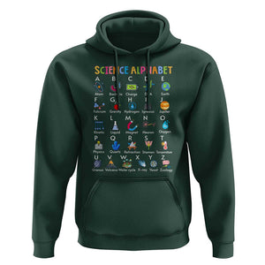 Science Hoodie Alphabet Physical Is All Around Us Teacher TS11 Dark Forest Green Print Your Wear